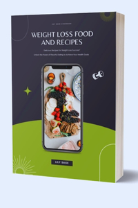 30 Weight Loss Food And Recipes