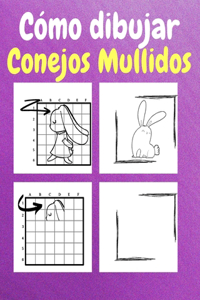 Cómo Dibujar Conejos Mullidos