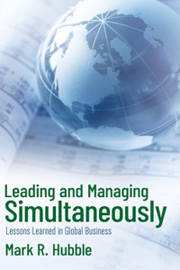 Leading and Managing Simultaneously