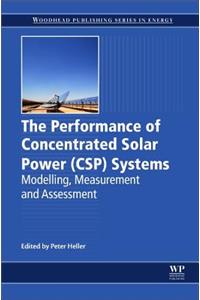 Performance of Concentrated Solar Power (Csp) Systems