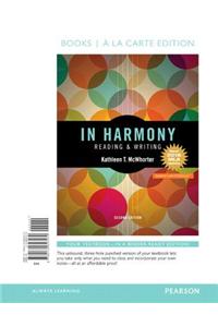 In Harmony: Reading and Writing Skills, Books a la Carte Edition, MLA Update Edition