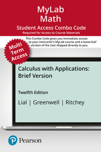 Mylab Math with Pearson Etext -- Combo Access Card -- For Calculus with Applications, Brief Version (24 Months)