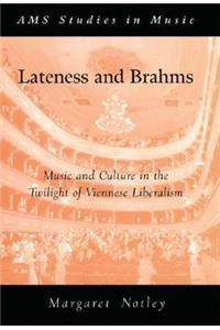 Lateness and Brahms