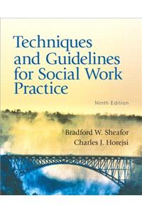 Techniques and Guidelines for Social Work Practice with MySocialWorkLab with eText -- Access Card Package