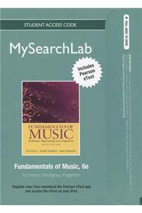 MySearchLab with Pearson eText -- Standalone Access Card -- for Fundamentals of Music