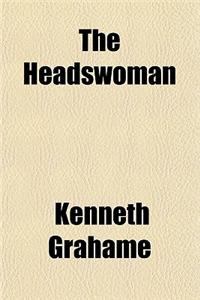 The Headswoman