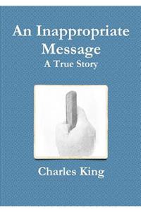 An Inappropriate Message