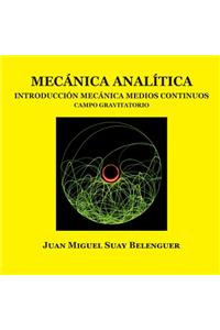 MecÃ¡nica AnalÃ­tica. IntroducciÃ³n Mecanica Medios Continuos. Campo Gravitatorio