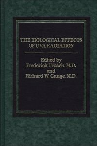 The Biological Effects of Uva Radiation