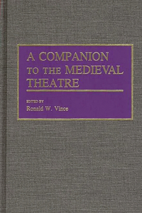 Companion to the Medieval Theatre