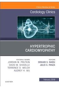 Hypertrophic Cardiomyopathy, an Issue of Cardiology Clinics