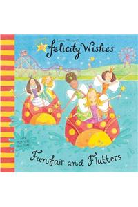 Felicity Wishes: Funfair and Flutters