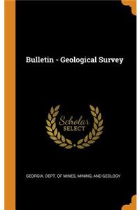 Bulletin - Geological Survey