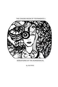 The Crazies Book Of Testaments I