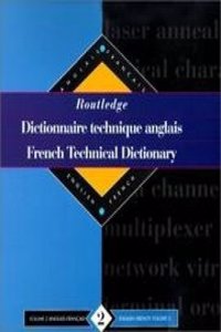 Routledge French Technical Dictionary Dictionnaire Technique Anglais: Diskette