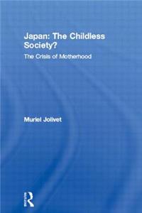 Japan: The Childless Society?