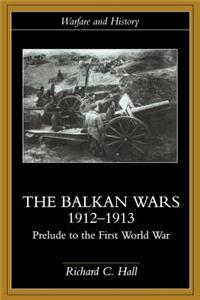 Balkan Wars 1912-1913