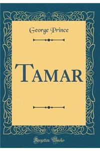 Tamar (Classic Reprint)