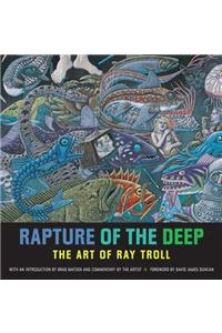 Rapture of the Deep: The Art of Ray Troll