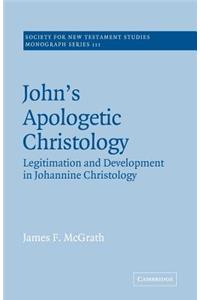 John's Apologetic Christology