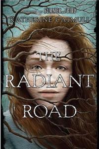 The Radiant Road