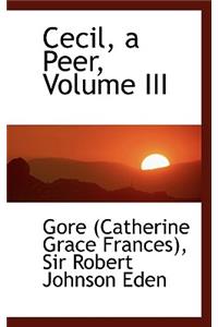 Cecil, a Peer, Volume III