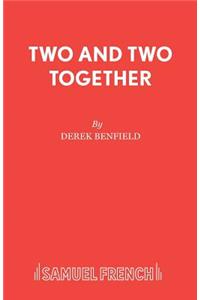 Two and Two Together