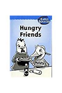 Houghton Mifflin Early Success: Succ Hungry Friend L1: Succ Hungry Friend L1