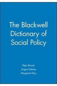Blackwell Dictionary of Social Policy