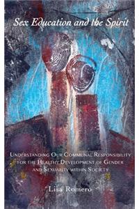 Sex Education and the Spirit