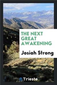 The Next Great Awakening