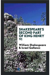 Shakespeare's Second Part of King Henry VI