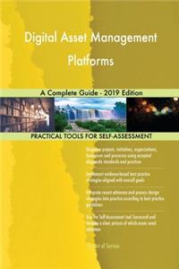 Digital Asset Management Platforms A Complete Guide - 2019 Edition