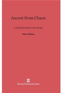 Ascent from Chaos