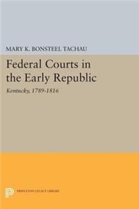 Federal Courts in the Early Republic