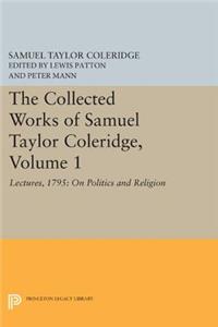 The Collected Works of Samuel Taylor Coleridge, Volume 1