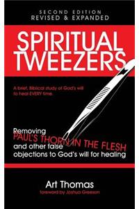 Spiritual Tweezers (Revised and Expanded)