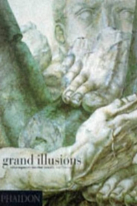 Grand Illusions