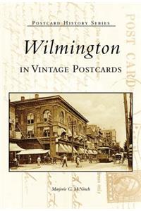 Wilmington in Vintage Postcards