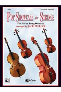 Pop Showcase for Strings (for Solo or String Orchestra): Viola