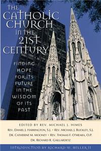 The Catholic Church in the Twenty-First Century