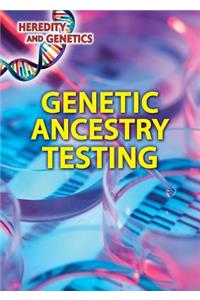 Genetic Ancestry Testing