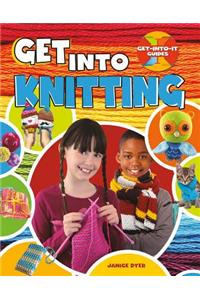 Get Into Knitting