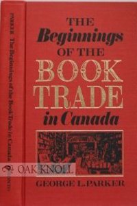 Beginnings of the Book Trade in Canada