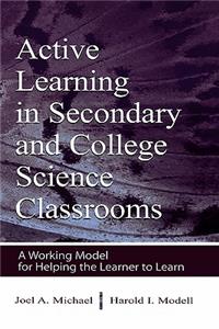 Active Learning in Secondary and College Science Classrooms