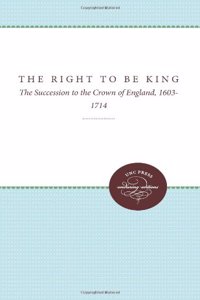The Right to Be King