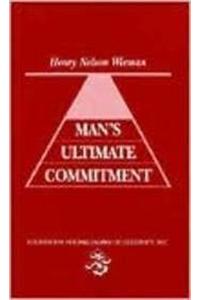 Man's Ultimate Commitment