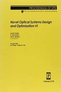 Novel Optical Systems Design and Optimization