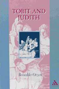 Tobit and Judith: 11 (Guides to the Apocrypha & Pseudepigrapha)