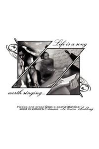 Life Is a Song Worth Singing
